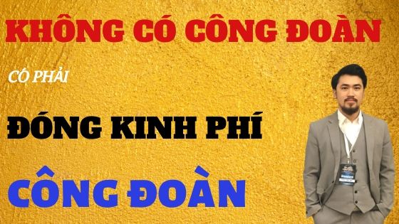 co-phai-dong-kinh-phi-cong-doan